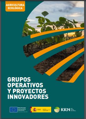 Agricultura ecolóxica. Grupos Operativos e Proxectos Innovadores