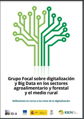 Grup Focal sobre digitalització i Big Data al sector agroalimentari, forestal i al medi rural. Reflexions al voltant dels reptes de la digitalització